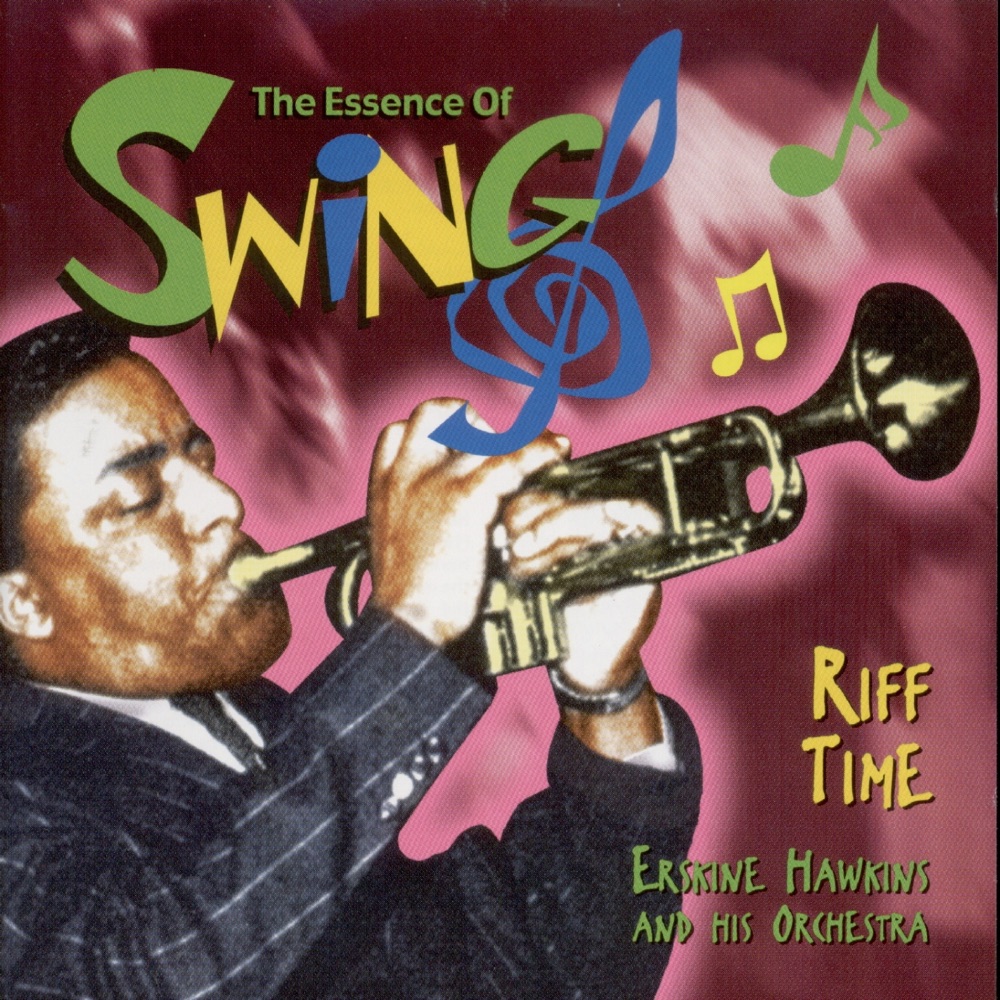 Обложка альбома «Riff Time (The Essence Of Swing)» — Erskine Hawkins and His Orchestra