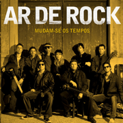 Mudam-se Os Tempos - Ar De Rock