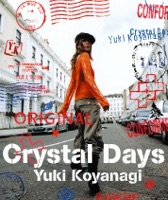 Crystal Days - EP - YUKI KOYANAGI