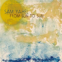 Sam Yahel - 2 Pilgrims