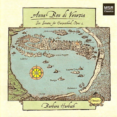 Anna Bon Di Venezia: Six Sonatas for Harpsichord, Op.2
