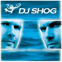 Another World, Pt. II - DJ Shog