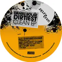 Dirtiest Clean (Delano Smith Remix) — Daniel Solar