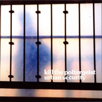 kill the poltergeist urban security
