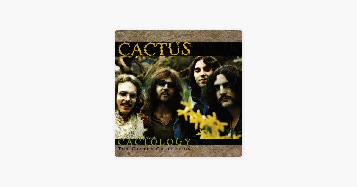 Cactology: The Cactus Collection - カクタスのアルバム - Apple Music