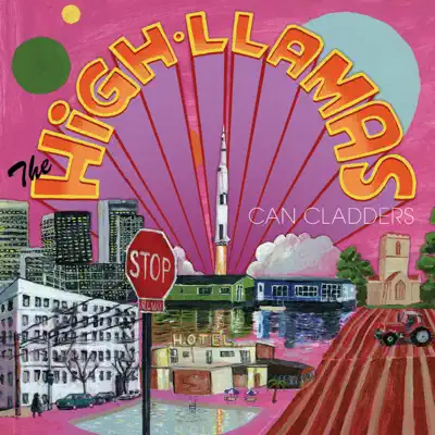 Can Cladders - The High Llamas Can Cladders - The High Llamas