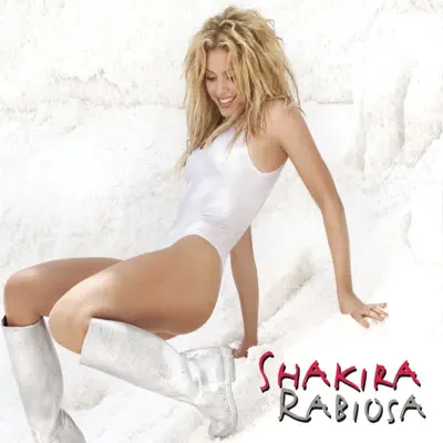 Rabiosa - Shakira