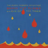 Drain the Blood — The Rural Alberta Advantage