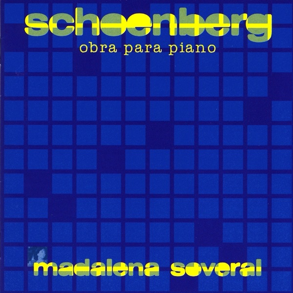 Обложка альбома «Obra Para Piano de A. Schoenberg» — Madalena Soveral