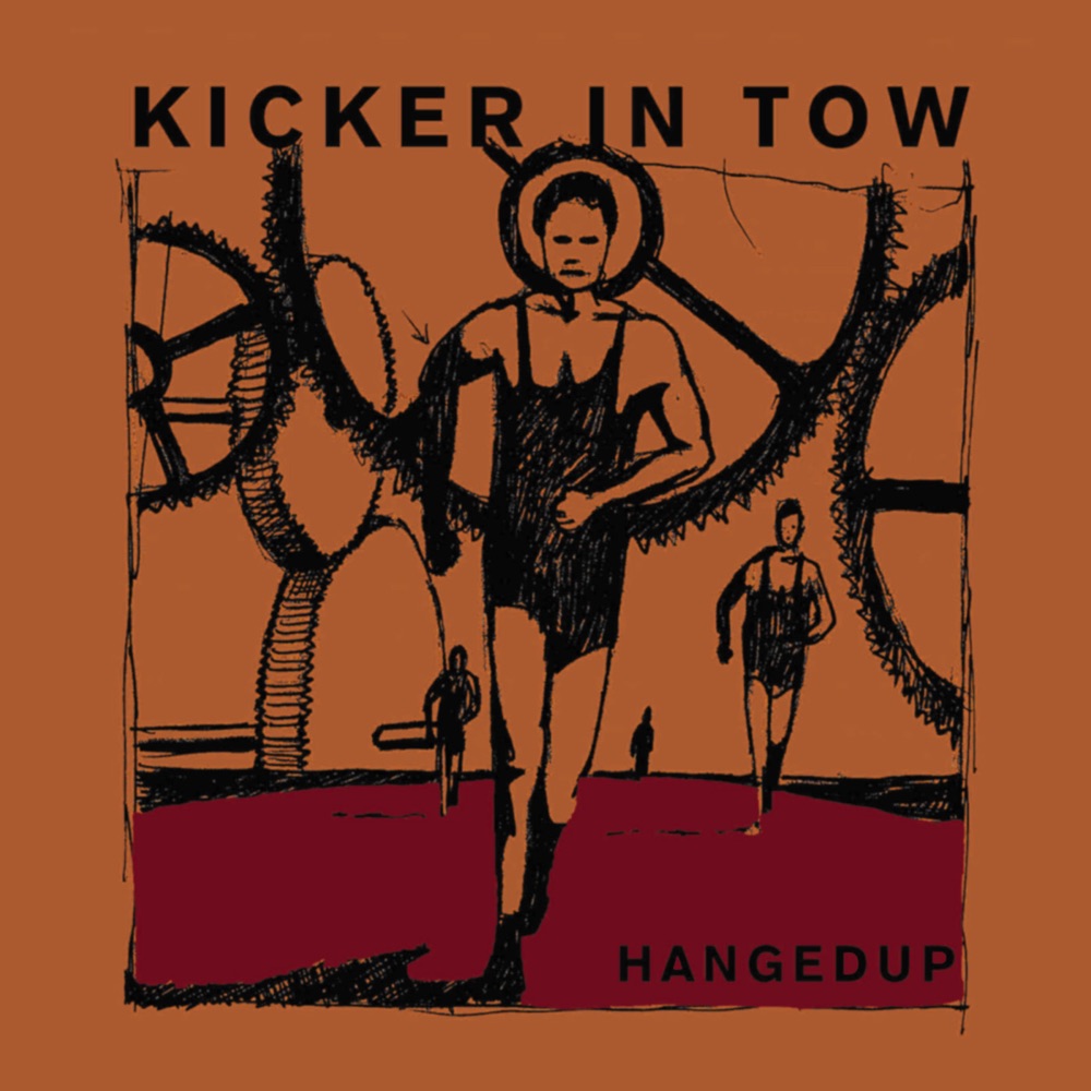 Обложка альбома «Kicker In Tow» — Hangedup