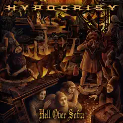 Hell Over Sofia - 20 Years of Chaos and Confusion (Bonus Track Version) [Live] - Hypocrisy