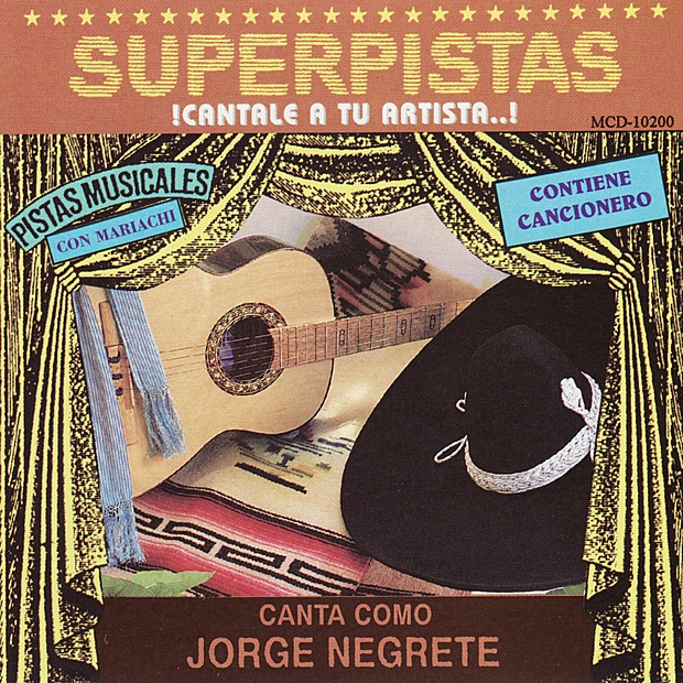 Обложка альбома «Superpistas - Canta Como Jorge Negrete» — Jorge Negrete