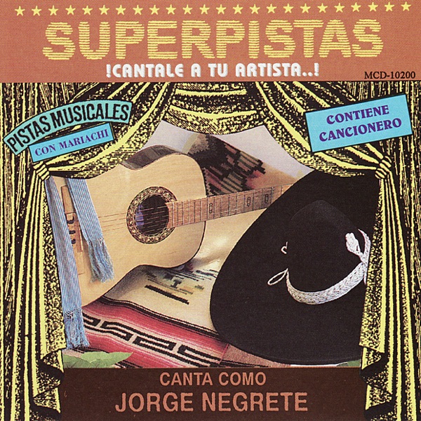 Superpistas - Canta Como Jorge Negrete