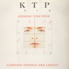 Kissing the Pink - Certain Things Are Likely
