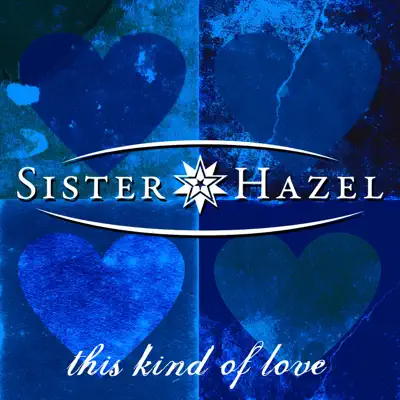 This Kind of Love - Single - Sister Hazel