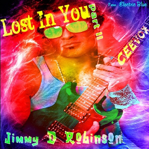 Lost In You Part 2 (feat. Ceevox) [Jimmy D Robinson Presents Ceevox]
