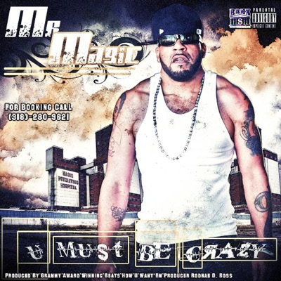 U Must Be Crazy - Single