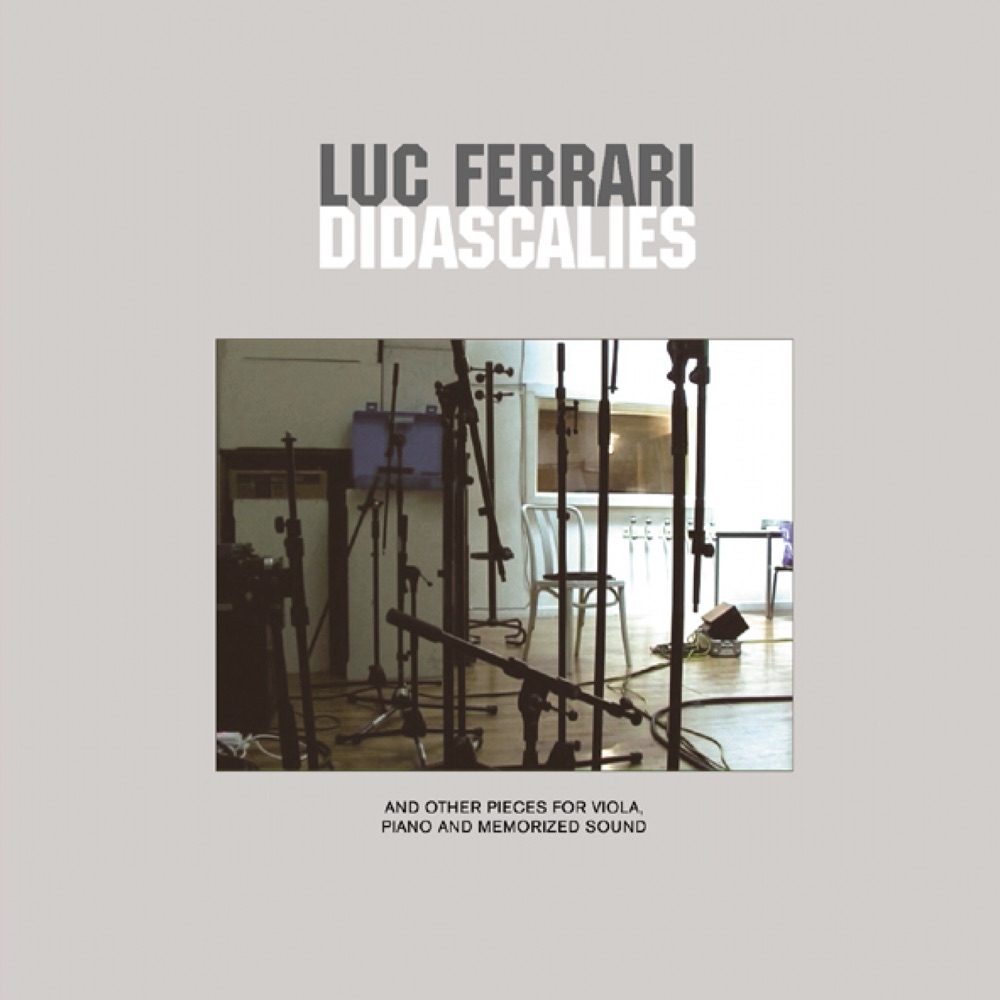 Обложка альбома «Didascalies» — Luc Ferrari