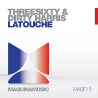 Latouche - Single - ThreeSixty & Dirty Harris