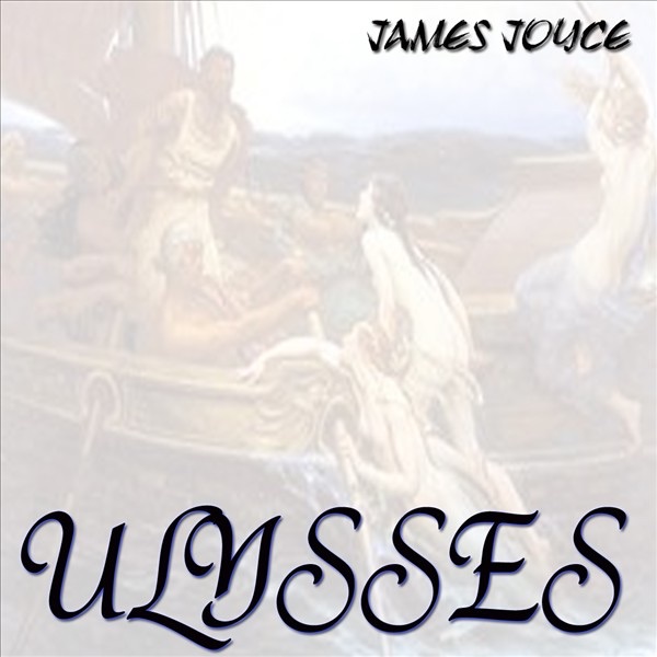 Обложка альбома «Ulysses» — James Joyce
