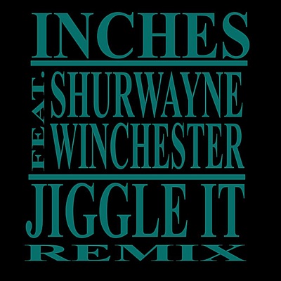 Jiggle It Remix (feat. Shurwayne Winchester) - Single
