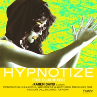 Hypnotize (The Club Mixes) - Karen David