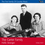 The Carter Family - Hello Stranger