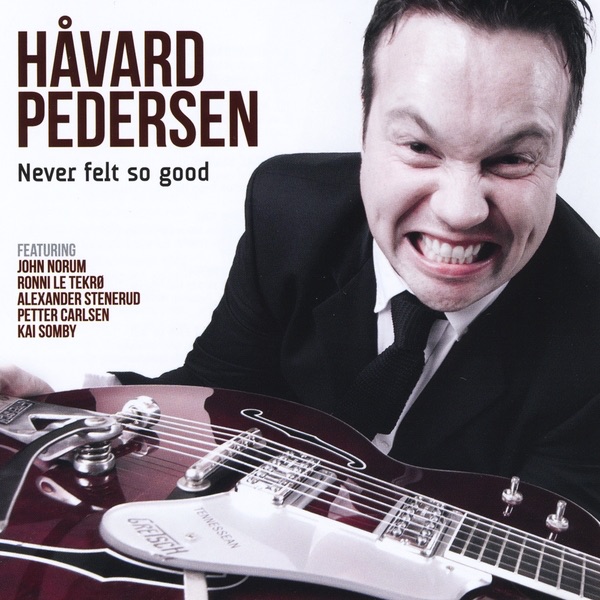 Never Felt So Good — album cover