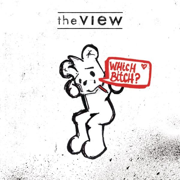 Which Bitch? (Deluxe Version) - Album by The View - Apple Music