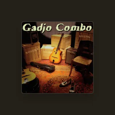 Listen to Gadjo Combo, watch music videos, read bio, see tour dates & more!
