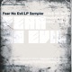 Fear No Evil Sampler Single