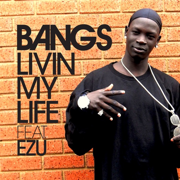 Livin My Life (feat. Ezu)
