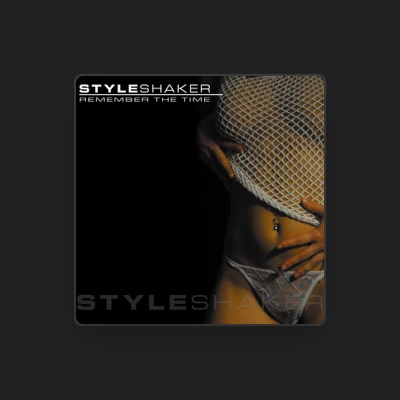 Listen to Styleshaker, watch music videos, read bio, see tour dates & more!