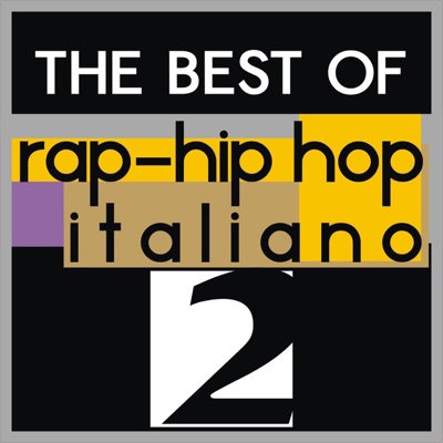 The Best of Rap-Hip Hop Italiano, Vol. 2