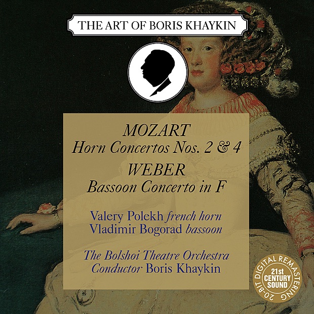 Обложка альбома «Mozart: Horn Concertos Nos. 2 & 4 - Weber: Bassoon Concerto» — Boris Khaykin, Valery Polekh, Vladimir Bogorad & Bolshoi Theatre Orchestra