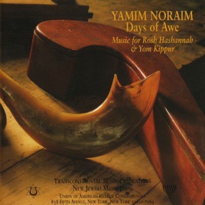 Yamim Noraim: Days of Awe (Music for Rosh Hashanah & Yom Kippur)