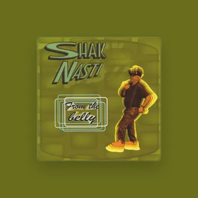 Listen to Shak Nasti, watch music videos, read bio, see tour dates & more!