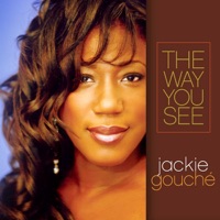 The Way You See - Jackie Gouche