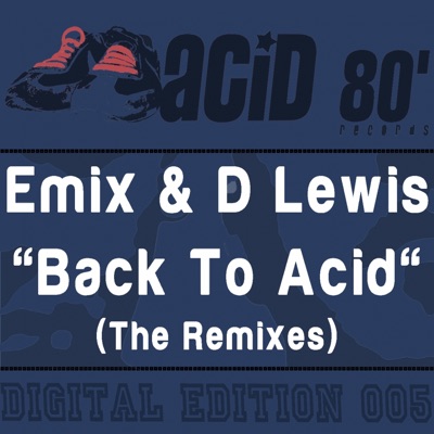 Back to Acid (The Remixes)