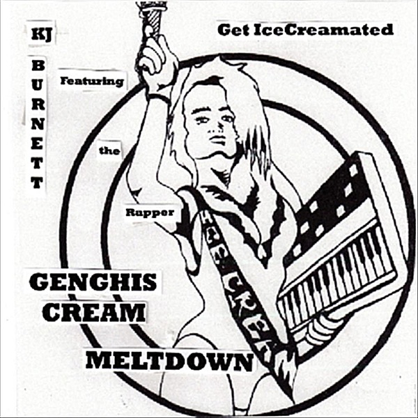 Genghis Cream Meltdown (Get Ice Creamated) [feat. Ice Cream]