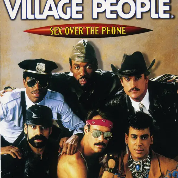 Sex Over The Phone — Village People