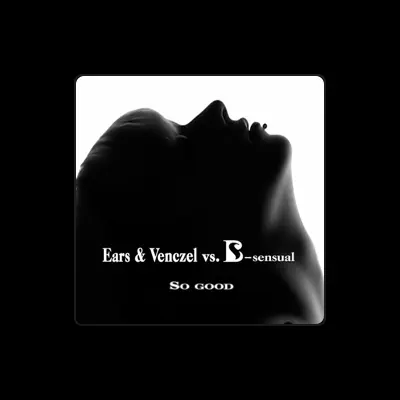 Listen to Ears And Venczel, watch music videos, read bio, see tour dates & more!