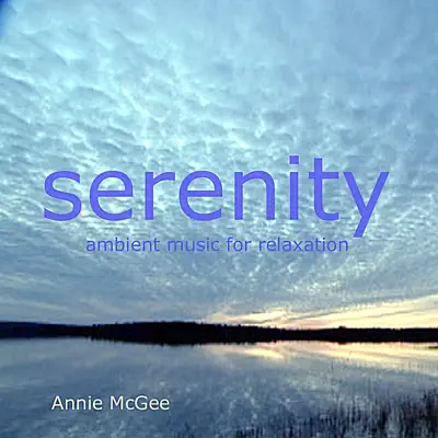 Escucha Serenity de Annie McGee