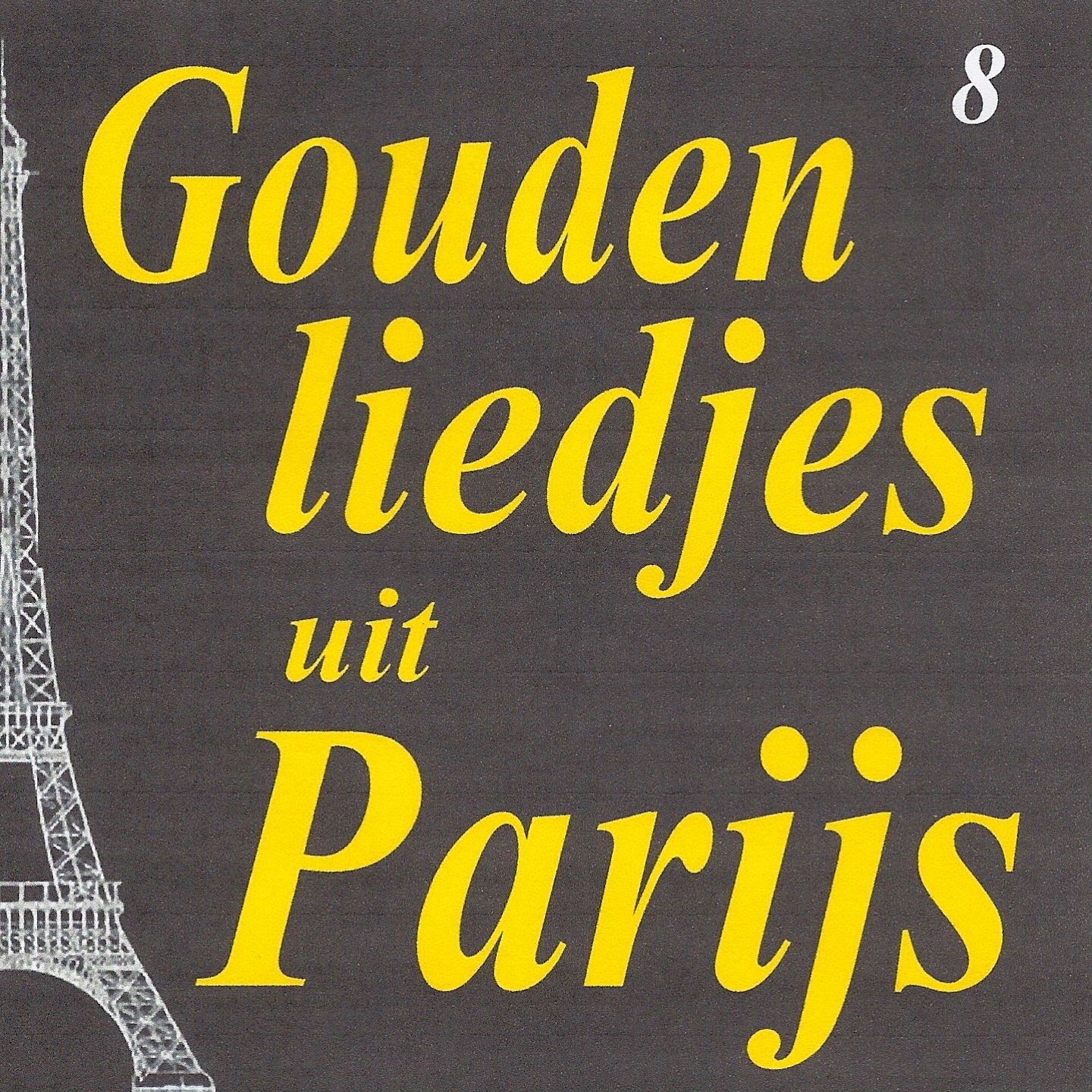 Gouden liedjes uit Parijs, V*l. 8