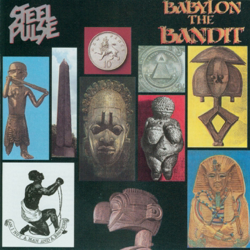Babylon the Bandit - Steel Pulse Cover Art