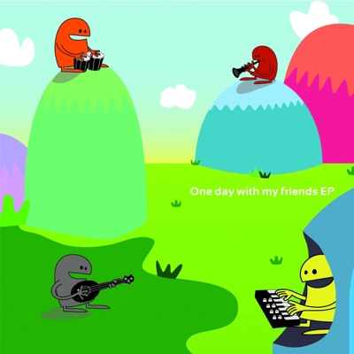 One Day With My Friends - EP
