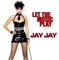 Let the Music Play (Mark Ves Radio Mix) - Jay Jay lyrics