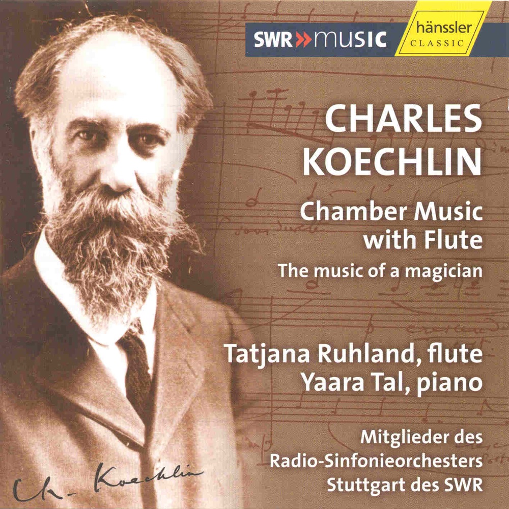Обложка альбома «Koechlin: Chamber Music With Flute» — Tatjana Ruhland, Yaara Tal, Libor Sima, Dirk Altmann, Christina Singer, Mila Georgieva, Ingrid Philippi & Joachim Bansch