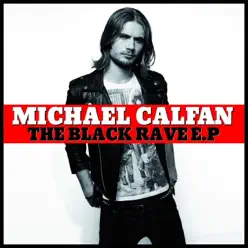 Black Rave - Single - Michael Calfan Black Rave - Single - Michael Calfan