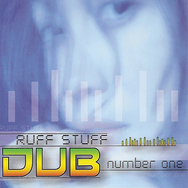 Ruff Stuff Dub: Number One